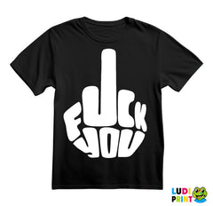 Fuck You - Humor - Majica
