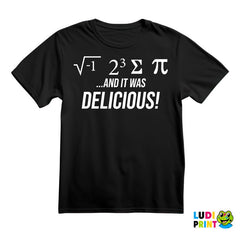 I Ate Some Pie And It Was Delicious - Geek - Majica