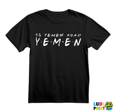 15 Yemen Road - Friends - Prijatelji - Majica