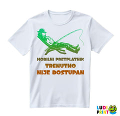 Mobilni Pretplatnik Trenutno Nije Dostupan - Majica