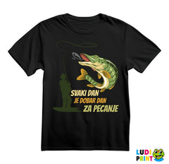 Svaki Dan Je Dobar Dan Za - Pecanje - Fishing - Majica