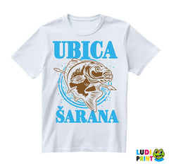 Ubica Šarana - Pecanje - Fishing - Majica