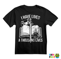 I Have Lived A Thousand Lives - D&D - Dungeons And Dragons - Majica