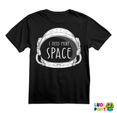 Kaciga - I Need More - Space - Svemir - Majica