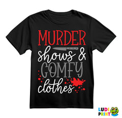 Murder Shows And Comfy Clothes - Horror - Filmovi - Majica