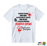 Blood Stains Are Red - Horror - Majica