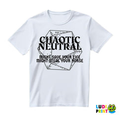 Chaotic Neutral - Might Save Your Life, Might Steal Your Horse - D&D - Dungeons And Dragons - Majica