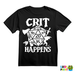 Crit Happens - D&D - Dungeons And Dragons - Majica