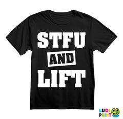 Stfu And Lift - Trening - Majica