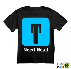 Need Head - Sex - Majica