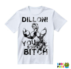 Dillon! You Son Of A Bitch - Predator - Majica