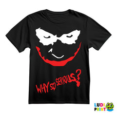 Why So Serious? Red And Black - Joker - Majica