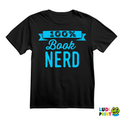 100 Percent Book Nerd - Blue - Books - Čitanje - Knjige - Majica