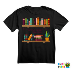 "The Only Thing That You Absolutely Have To Know. Is The Location Of The Library." - Albert Einstein - Quote - Books - Čitanje - Knjige - Majica