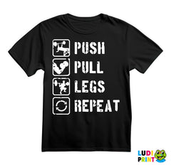 Push, Pull, Legs, Repeat - Trening - Majica