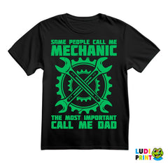 Some People Call Me Mechanic, The Most Important Call Me Dad - Radionica - Majstor - Majica