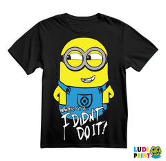 Whatever It Is I Didn't Do It - Minions - Majica