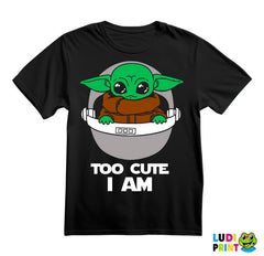 Too Cute Am I - Baby Yoda - Mandalorian - Star Wars - Majica