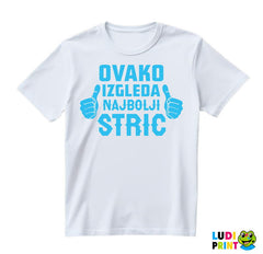 Ovako izgleda najbolji stric - Majica