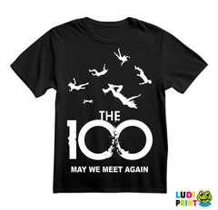 The 100 - May We Meet Again - Majica
