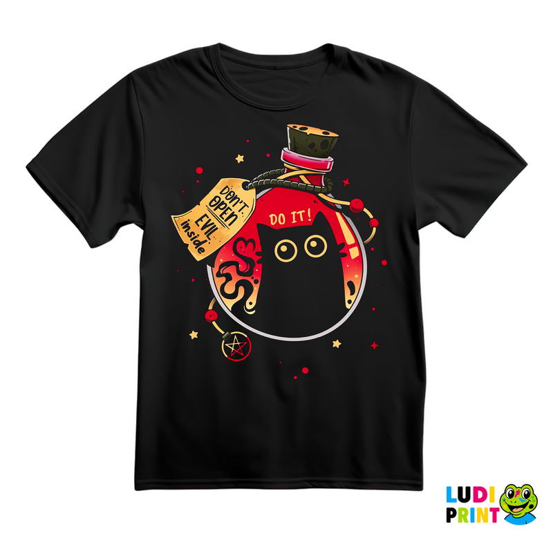 Don't Open Evil Inside - Do It - Cat - Magic Potion - Dark Humor - Majica