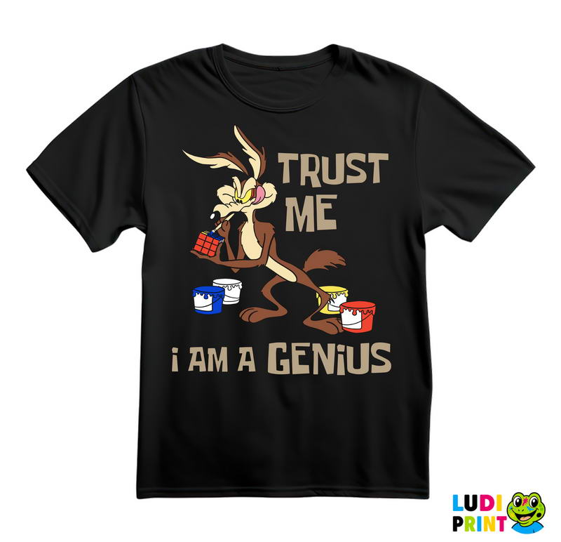 Trust Me, I Am A Genius - Pera Kojot Suvi Genije - Crtani Filmovi - Majica
