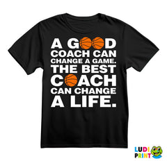 A Good Coach Can Change A Life - Košarka - Sport - Majica