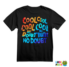 Cool Cool, No Doubt - Brooklyn Nine-Nine - Majica