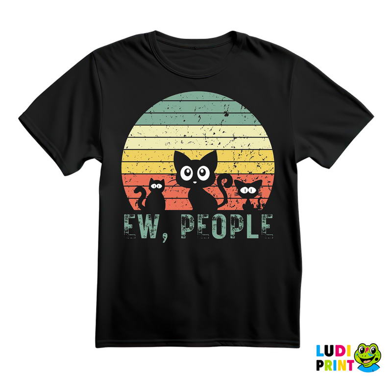 Ew People - Crne Mačke - Cat - Majica