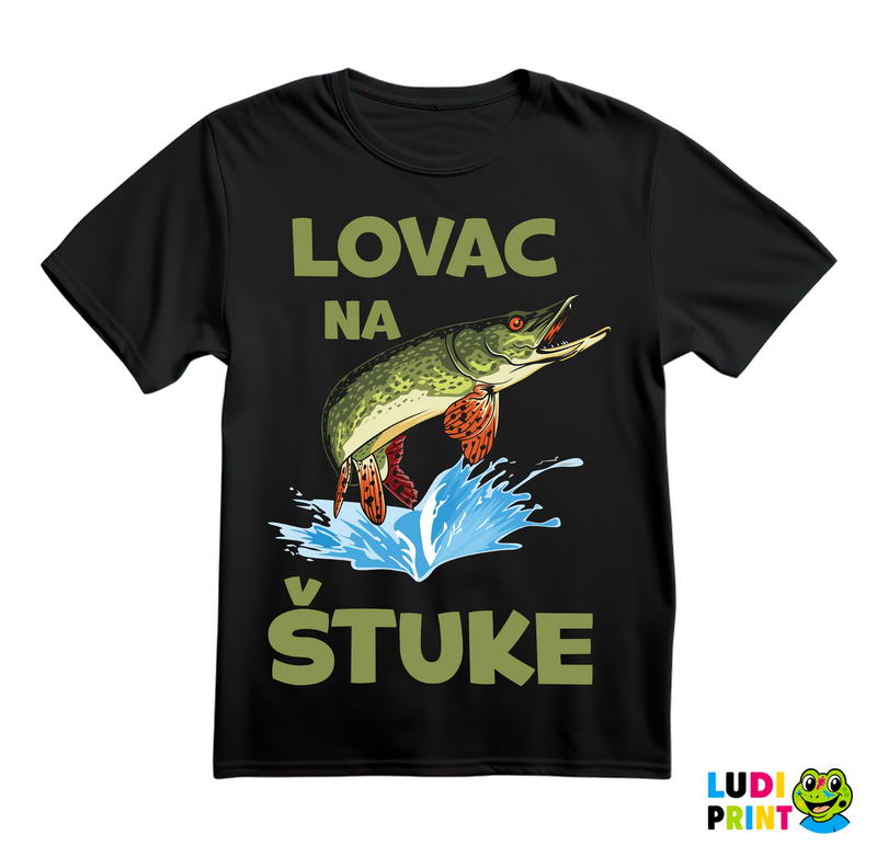 Lovac Na Štuke - Pecanje - Fishing - Majica