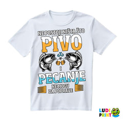 Ne Postoji Ništa Što Pivo - Pecanje - Fishing - Majica