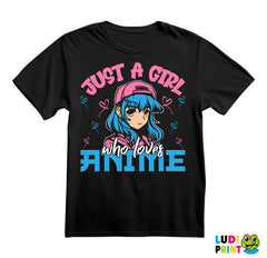 Just A Girl Who Loves Anime - Blue - Anime - Majica