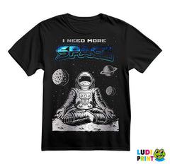 Astronaut Meditira - I Need More - Space - Svemir - Majica