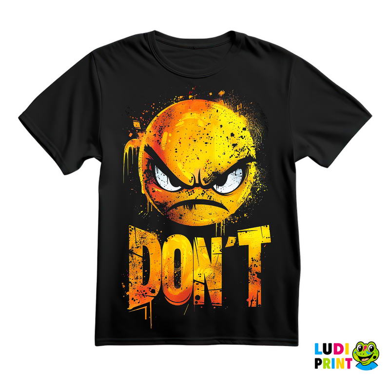 Angry Smile - Don't - Humor - Majica