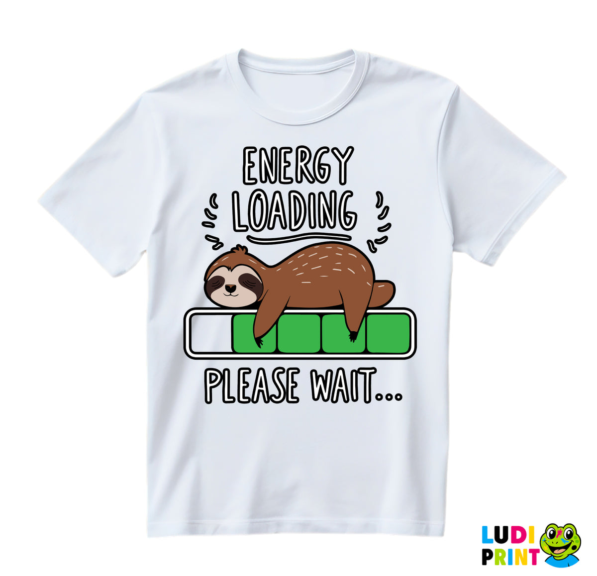 Energy Loading - Please Wait - Lenjivac - Životnije - Majica
