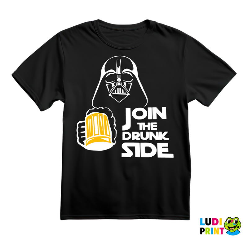 Join The Drunk Side - Darth Vader - Humor - Majica