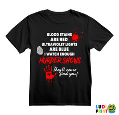 Blood Stains Are Red - Horror - Majica