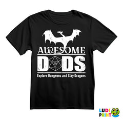 Awesome Dads Explore Dungeons And Slay Dragons - D&D - Dungeons And Dragons - Majica