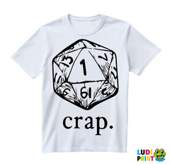 Crap - D&D - Dungeons And Dragons - Majica