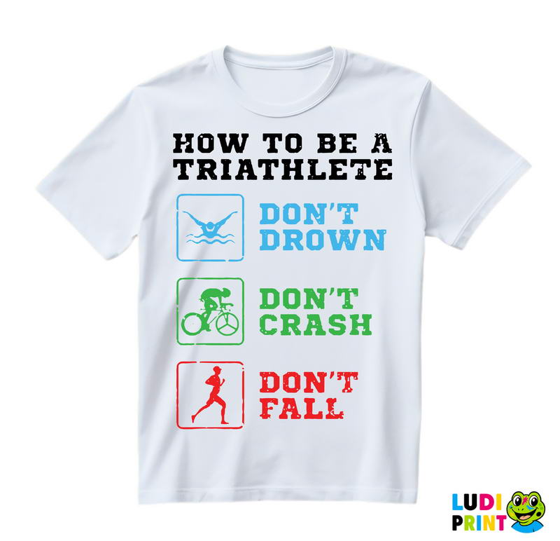 How To Be A Triathlete - Trčanje - Running - Majica