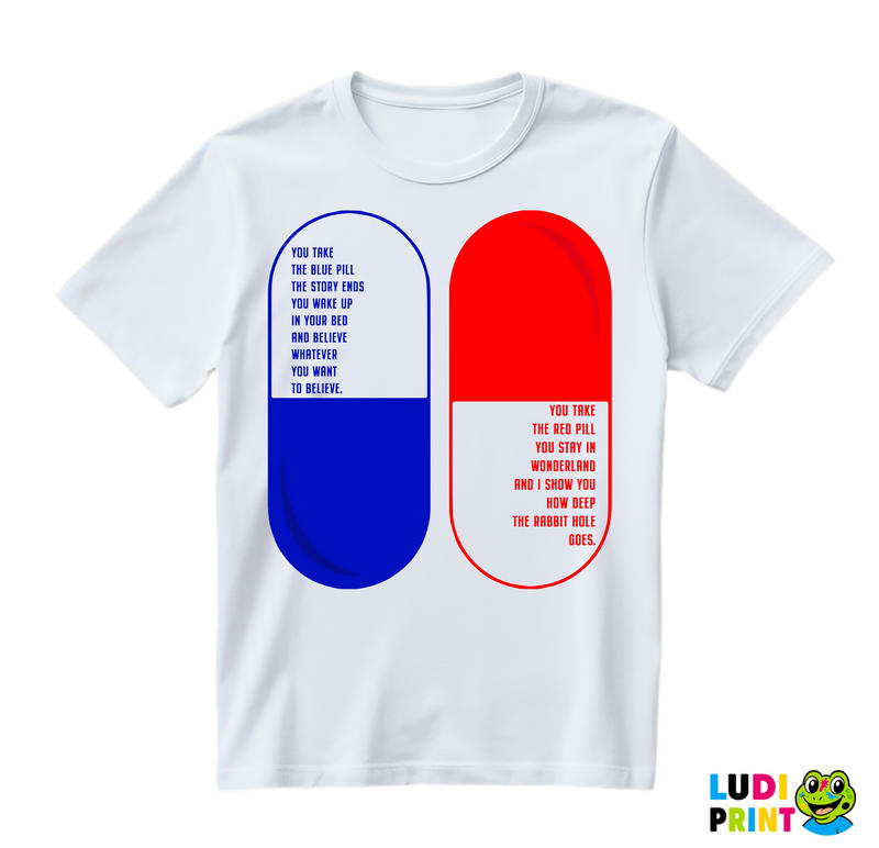 Blue And Red Pill - Matrix - Majica