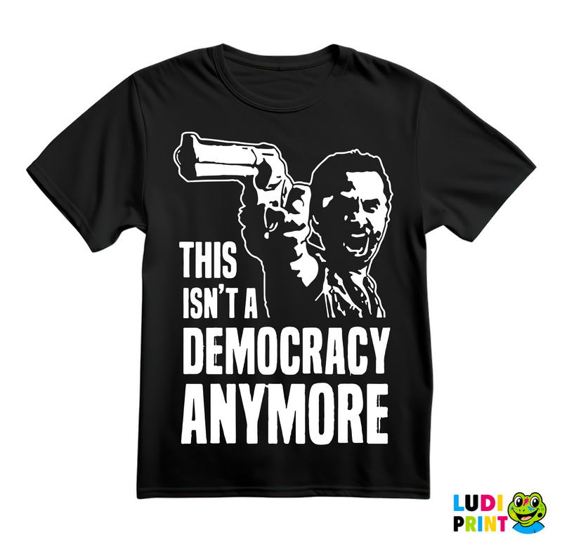 This Isn't A Democracy Anymore Rick With A Gun - The Walking Dead - Majica