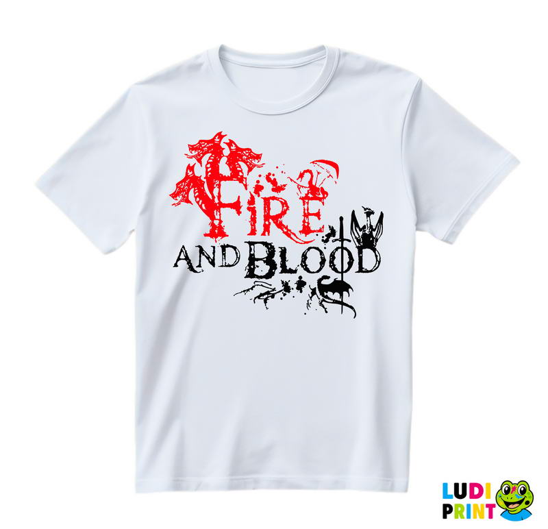 Fire And Blood - House Targaryen - Game Of Thrones - GOT - Majica