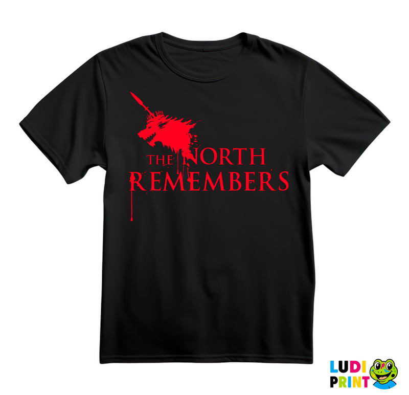 The North Remembers - Dripping Blood - House Stark - Game Of Thrones - GOT - Majica