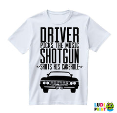 Driver Picks The Music, Shotgun Shuts His Cakehole - Supernatural - Majica