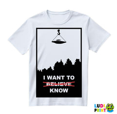 I Want To KNOW! - The X-Files - Majica