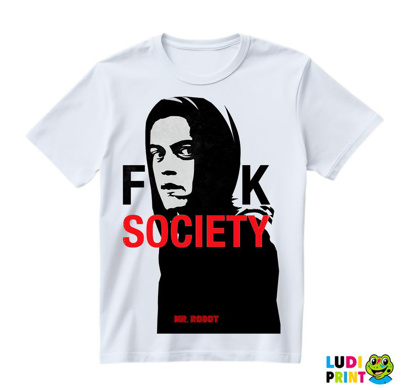 Fuck Society - Mr. Robot - Majica
