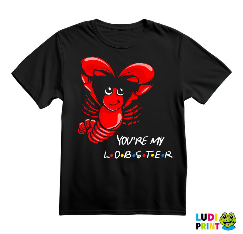 Cute Lobster Heart - Friends - Prijatelji - Majica