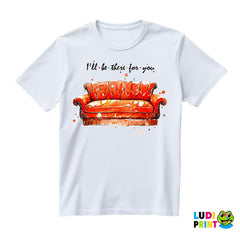 I'll Be There For You Couch Paint Splash - Friends - Prijatelji - Majica
