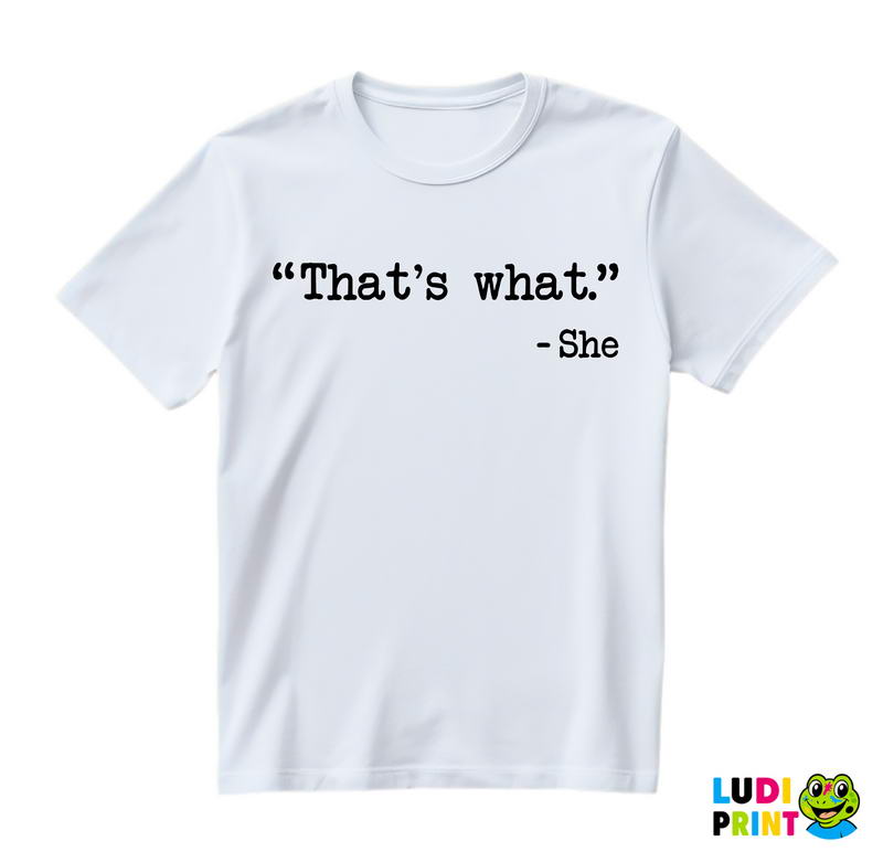 That's What - The Office - Majica